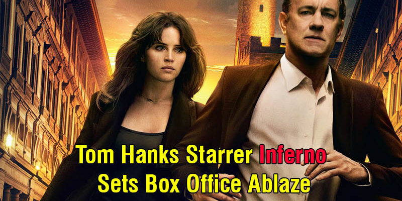 Tom Hanks Starrer Inferno Sets Box Office Ablaze